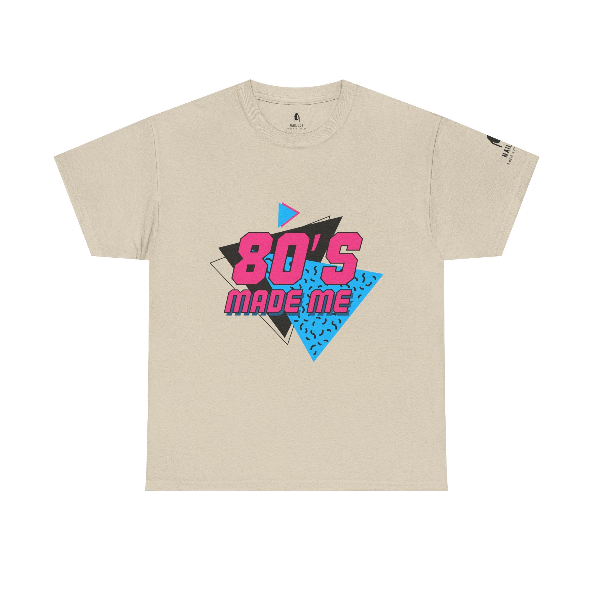 Nail Joy 80's Made Me Retro Tee Shirt