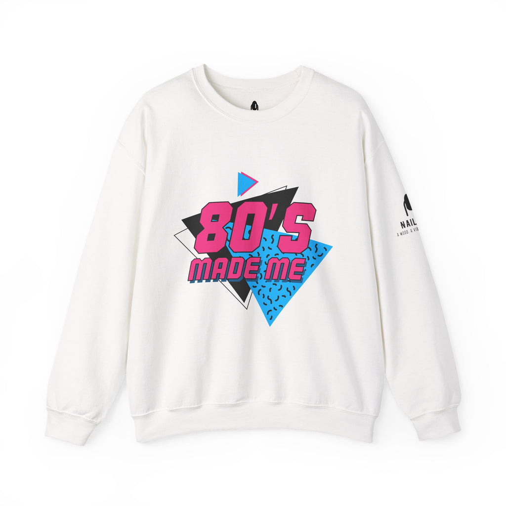Nail Joy Retro 80's Made Me Sweatshirt
